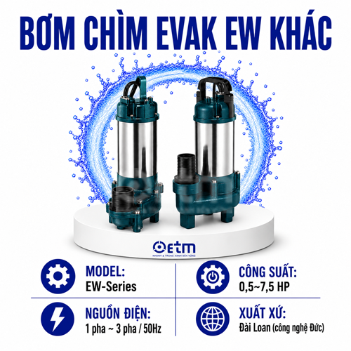 Bơm chìm Evak EW khác